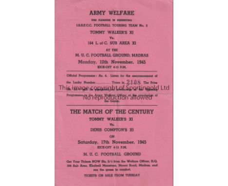 WARTIME FOOTBALL IN INDIA 1945 Programme for Tommy Walker's XI v Denis Compton's XI 17/11/1945 in Madras including Walkers of