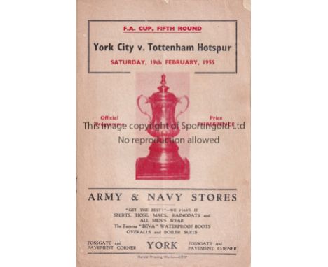 TOTTENHAM HOTSPUR Programme for the away FA Cup tie v York City 54/5 minor paper loss from the top right and top of cover and