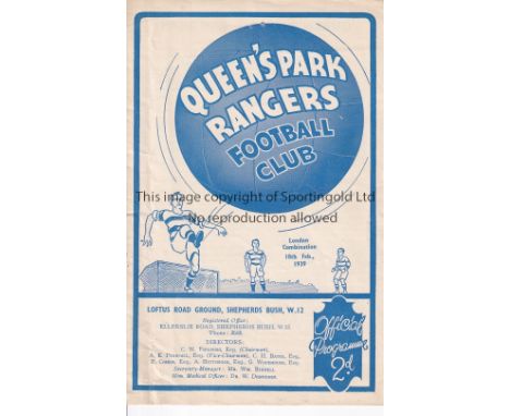 QPR V ARSENAL 1939 Programme for the London Combination match at Rangers 18/2/1939. Good