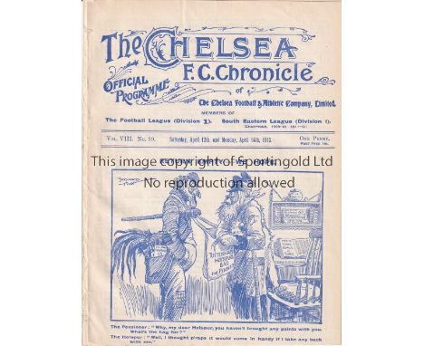 CHELSEA / SPURS / ORIENT Programme Chelsea v Tottenham Hotspur 12/4/1913. Also covers the match against Clapton Orient South 