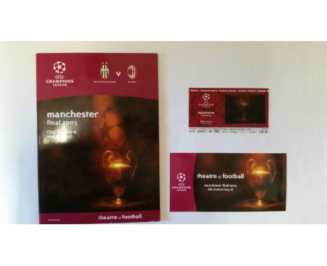 FOOTBALL, Milan v Juventus programme, 2003 Champions League final, played at Manchester Old Trafford on 28/5/2003, inc. ticke