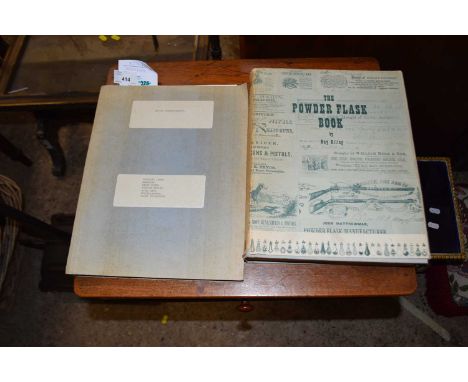 MILITARY INTEREST: 2 titles: RAY RILING: THE POWDER FLASK BOOK, New York, Bonanza Books, 1953, in original dustjacket; A foli