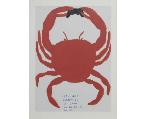 * DAVID SHRIGLEY OBE (SCOTTISH b. 1968),YOU GOT BEATEN BY A CRABlithograph on 200g Munken Lynx paperoverall size 74cm x 54cmU