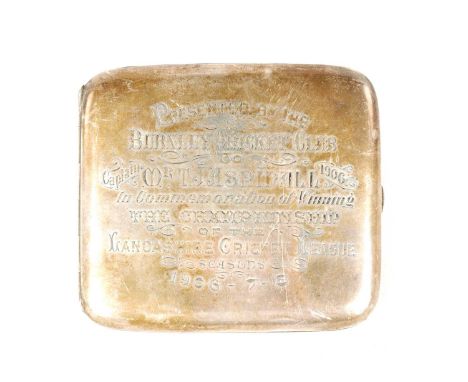 OF CRICKET INTEREST. A PRESENTATION SILVER CIGARETTE CASE FOR LANCASHIRE CRICKET LEAGUE CHAMPIONSHIP Presented by Burnley Cri