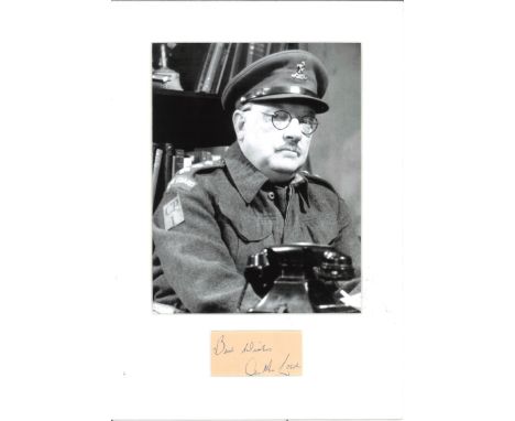 Arthur Lowe signature piece mounted below b/w photo as Captain Mainwaring in Dad s Army. Approx.  Good Condition. All signed 