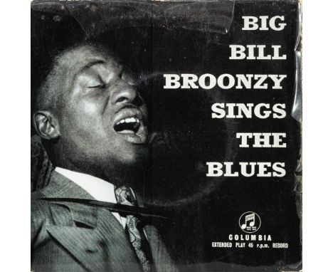 BLUESTwo Big Bill Broonzy records - Big Bill Blues (12 inch), and Sings The Blues (EP):Big Bill Broonzy: Big Bill Blues Vogue