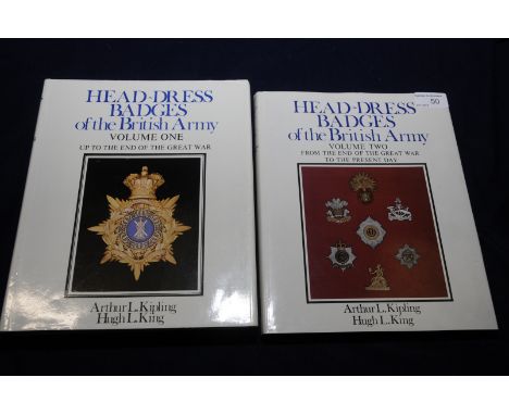 Two hardback volumes Headdress Badges of the British Army, Volume 1 & 2 by Arthur L. Kiplin and Hugh L. King