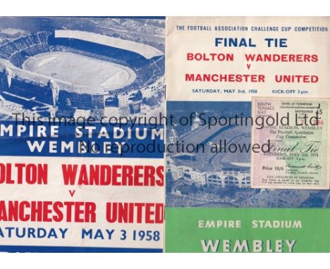 1958 FA CUP FINAL      Programme, seat ticket and songsheet for Bolton Wanderers v. Manchester United. Programme has a very s