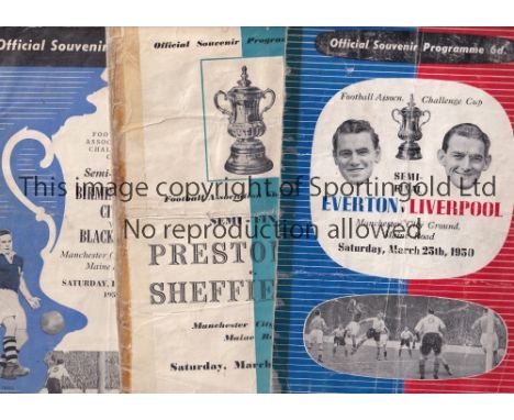 CUP SEMI-FINALS   Five Cup Semi-Final programmes, Everton v Liverpool 49/50 at Maine Road (tape on spine, creased, score note