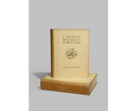 LITERATURE R L HOBSON, CHINESE POTTERY AND PORCELAIN, 1915, VOLUMES I & II. (2)