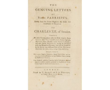 NO RESERVE Fabrice (Friedrich Ernst von) The Genuine Letters of Baron Fabricius ... to Charles XII. of Sweden, first English 