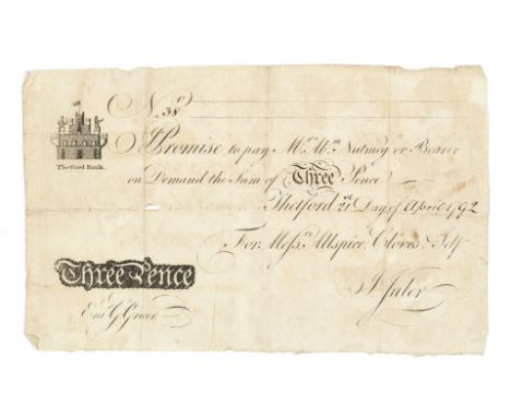 NO RESERVE Thetford Bank.- Bank note for Three Pence, engraved note with manuscript insertions, folds, slightly browned and f