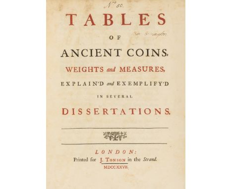 NO RESERVE Economics.- [Arbuthnot (John)] Tables of Ancient Coins, Weights and Measures..., first edition, title in red and b