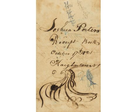 America.- Porter (Joshua, of Kaighnton, New Jersey) Receipt Book, manuscript, title and 66pp. excluding blanks and juvenile s