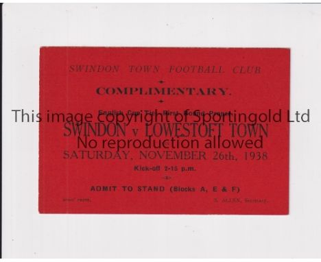 SWINDON TOWN V LOWESTOFT TOWN 1939 FA CUP     Ticket for the tie at Swindon 26/1/1938.    Good