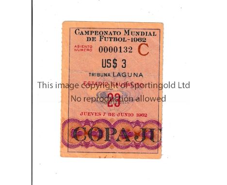1962 WORLD CUP CHILE      Ticket for Mexico v Czechoslovakia 7/6/1962 in the Sausalito Stadium, Vina Del Mar, slightly crease