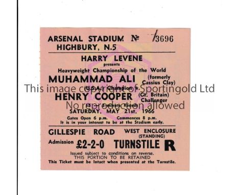 MUHAMMAD ALI V HENRY COOPER 1955 AT ARSENAL      Ticket for the World Heavyweight Championship fight at Highbury 21/5/1966.  