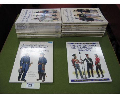 Osprey Publishing 'Men-At-Arms' Series Thirty Eight Volumes, covering XIX Century military forces and campaigns, including Th