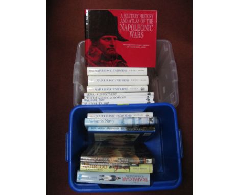 Fifteen Hardcover Books, all covering the Napoleonic era including Napoleonic Uniforms volumes I-IV by John R. Elting, Napole