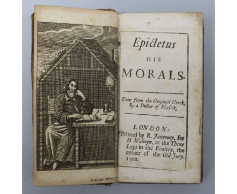 [Stanhope, George] Translator - Epictatus his morals, 16mo, calf, joints split, with engraved portrait, London 1702