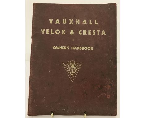 A vintage Vauxhall Cresta &amp; Velox owners handbook.  