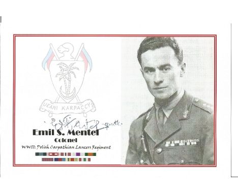 Colonel Emil S Mentel signed 6x4 World War II white card with regiment insignia and black and white photo. Emil Mentel, Briga