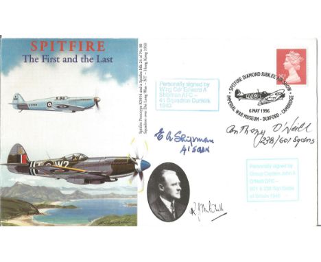 Wg Cmr Edward Shipman AFC 41 Squadron and Gr Capt John A O'Neill DFC 601 Squadron signed FDC Spitfire The First and the Last 