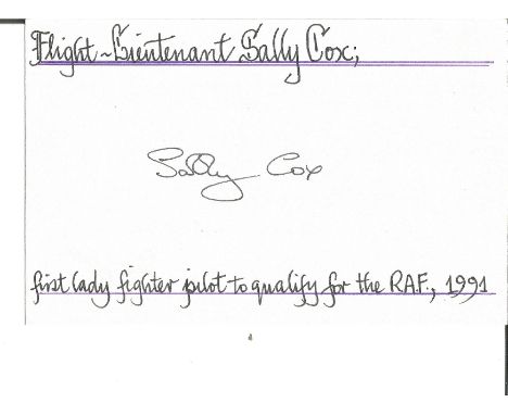 Flt Lt Sally Cox the first Lady Fighter pilot signed 6 x 4 white card with name and details neatly written to top and bottom,