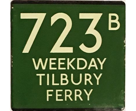 London Transport coach stop enamel E-PLATE for Green Line route 723B marked 'Weekday' and destinated Tilbury Ferry. This plat