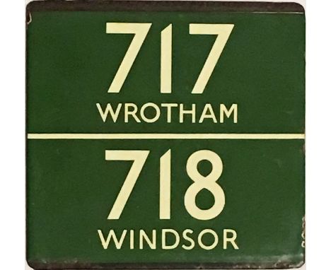 London Transport coach stop enamel E-PLATE for routes 717 destinated Wrotham and 718 destinated Windsor. The 717 only ran to 