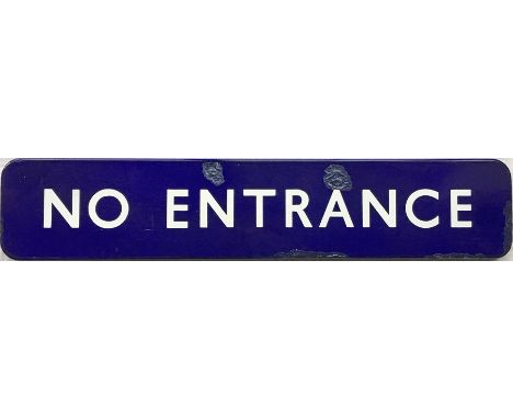 British Railways (Eastern Region) ENAMEL SIGN 'No Entrance'. Fully-flanged, measures 30" x 6" (76cm x 15cm). Mostly good, som