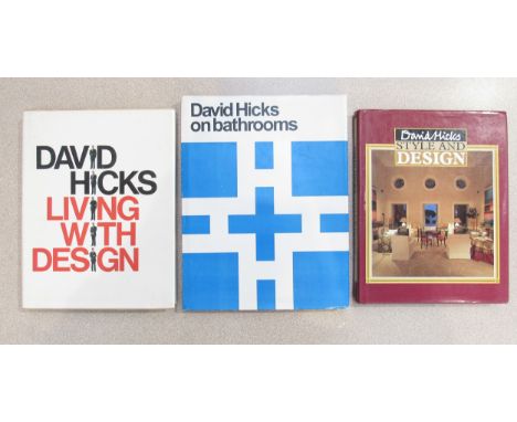 Three David Hicks (1929-1998) books by English Interior Designer; 1970 First Edition 'David Hicks on Bathrooms', 1979 First E