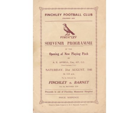 FINCHLEY F.C     Souvenir programme for the Opening of New Playing Pitch followed by Finchley v Barnet for the Mather Cup wit