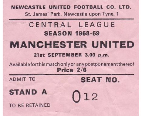 NEWCASTLE - MAN UTD TICKET 68-69   Newcastle Stand A seat ticket, v Manchester United, 21/9/68, Central League (Reserves game