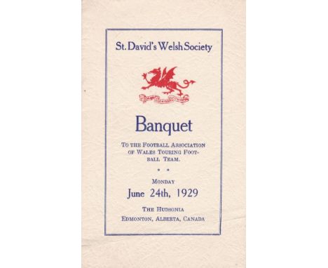 MENU / F.A OF WALES / CANADA     Menu for post match Banquet to the F.A of Wales Touring Football Team, 24 June 1929, at The 