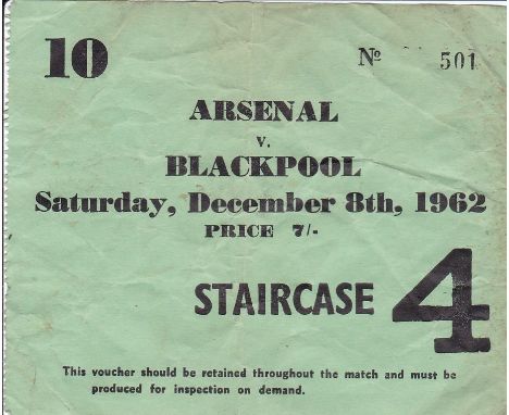 TICKET     Arsenal v Blackpool 8 Dec 1962, vertical fold, creasing.     Fair/Generally Good