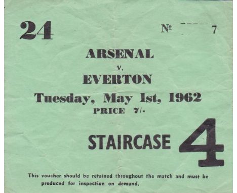 AT HIGHBURY / TICKET     Arsenal v Everton 1 May 1962, fold.     Fair/Generally Good