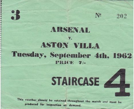 TICKET     Arsenal v Aston Villa 4 Sep 1962, vertical fold, creasing, staining.     Fair/Generally Good