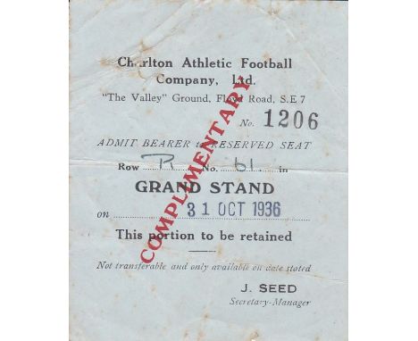 TICKET-CHARLTON-SHEF WED 1936   Complimentary Charlton Grandstand ticket, stamped 31/10/1936. Charlton defeated Shef Wed 1-0,