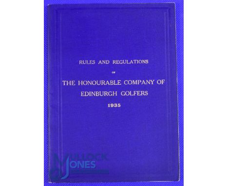 1935 The Honourable Company of Edinburgh Golfers "Rules and Regulations" in the original blue and gilt cloth wrappers printed