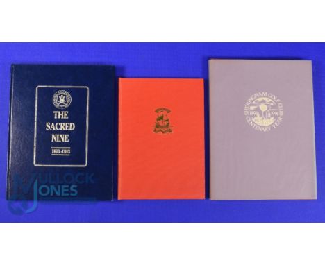 Collection of Classic East Anglia and Cambridgeshire Golf Club Histories (3) to incl 'The Sacred Nine - Royal Worlington and 