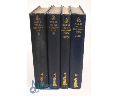 4x Volumes of 'The Book of The Old Edinburgh Club' with early references to golf to incl 1909 Vol. II (see p. 115-16 Golf); 1