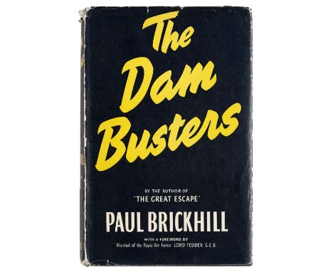 Wallis (Barnes Neville, 1887-1979). The Dam Busters by Paul Brickhill, with a Foreword by Marshal of the Royal Air Force Lord