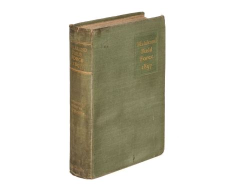 Churchill (Winston Spencer). The Story of the Malakand Field Force. An Episode of Frontier War, 1st edition, 1st issue, Londo