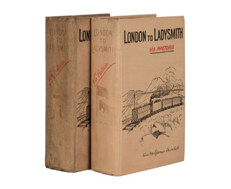 Churchill (Winston Spencer). London to Ladysmith via Pretoria, new impression (i.e. 2nd impression), London: Longmans, Green 