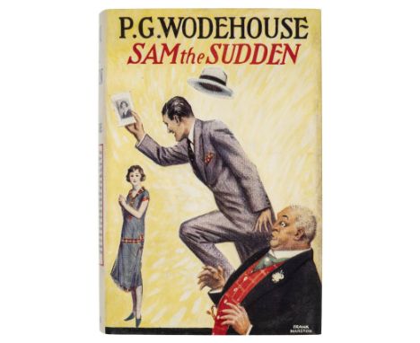 Wodehouse (P.G.). Sam the Sudden, 1st edition, 1925, publisher's catalogue at rear, toning to endpapers, bookseller ticket to