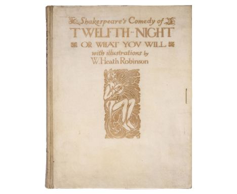 Robinson (W. Heath, illustrator). Shakespeare's Comedy of Twelfth Night or What You Will, [1908], 40 tipped-in colour plates 