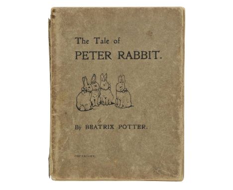 Potter (Beatrix). The Tale of Peter Rabbit, 1st privately printed edition, [Strangeways, December, 1901], colour frontispiece