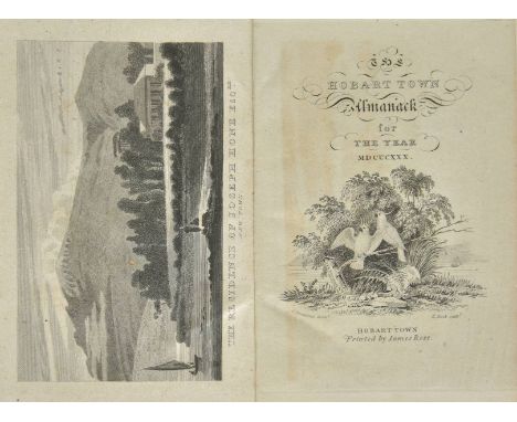 Australia. The Hobart Town Almanack, for the Year 1830. With Embellishments, Hobart Town, Van Diemen's Land: Printed by James