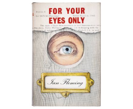 Fleming (Ian). For Your Eyes Only, 1st edition, 1960, bookseller ticket to front pastedown, original cloth, price-clipped dus